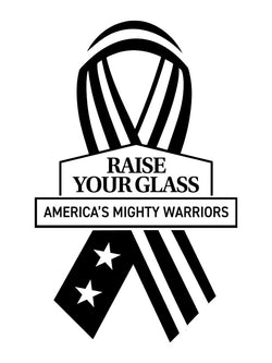 Raise Your Glass: America's Mighty Warriors