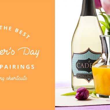 Simply the Best Mother's Day Brunch Pairings