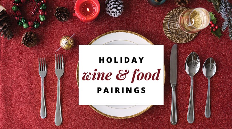 Holiday Wine & Food Pairings
